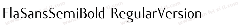 ElaSansSemiBold RegularVersion 410字体转换